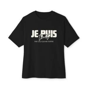 Je puis tout t-shirt